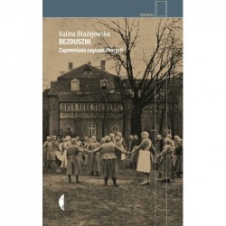 Bezduszni. Zapomniana...
