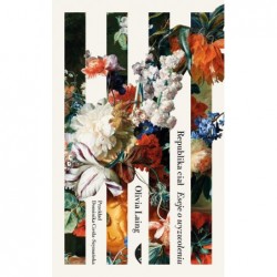 Republika ciał. Eseje o...