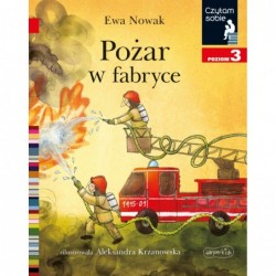 Pożar w fabryce. Czytam...