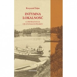 Intymna lokalność. O...