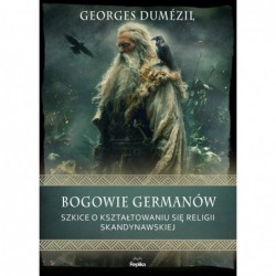 Bogowie Germanów. Szkice o...