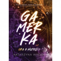 Gamerka II Gra o wszystko