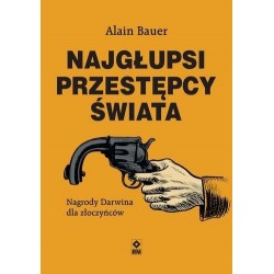 Najgłupsi przestępcy świata