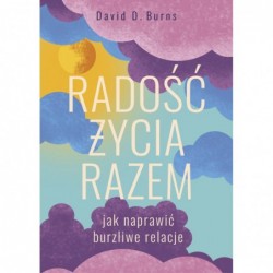 Radość życia razem. Jak...