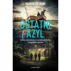 Ostatni azyl. Służby...