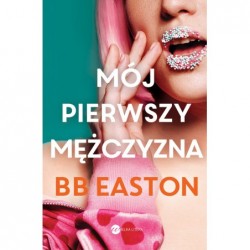 Mój pierwszy mężczyzna