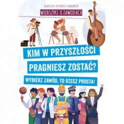 Wierszyki o zawodach. Kim w...