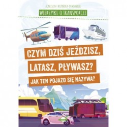 Wierszyki o transporcie....