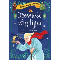 Opowieść wigilijna. Klasyka...