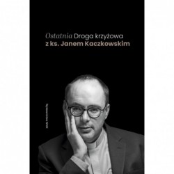 Ostatnia Droga krzyżowa z...