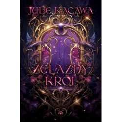 Żelazny król. Cykl Żelazny...