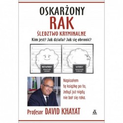 Oskarżony rak: śledztwo...