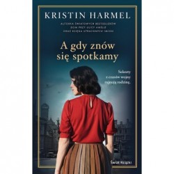 A gdy znów się spotkamy