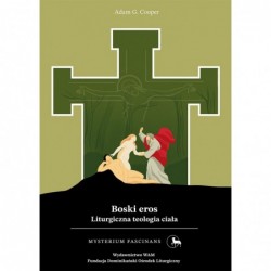 Boski eros. Liturgiczna...