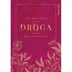 Droga. 28 kroków do Światła