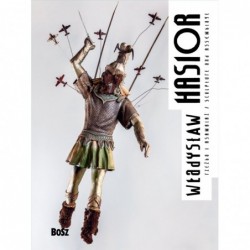 Hasior. Rzeźba i asamblaż /...