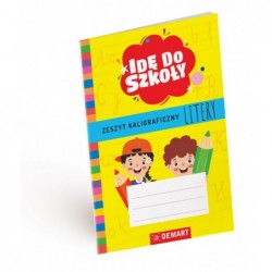 Idę do szkoły. Zeszyt...