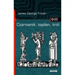 Czarownik, kapłan, król