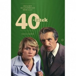 40-latek. Kulisy kultowego...