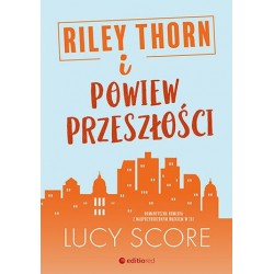 Riley Thorn i powiew...