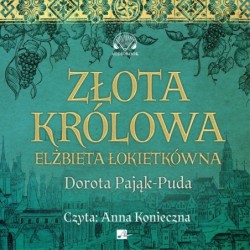Złota Królowa (książka audio)