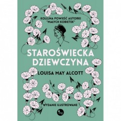 Staroświecka dziewczyna...