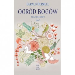 Ogród bogów. Trylogia z...