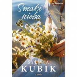 Smaki nieba. Seria Powiślańska