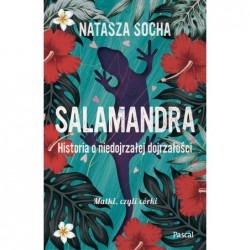 Salamandra. Historia o...