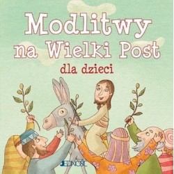Modlitwy na Wielki Post dla...