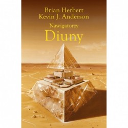 Nawigatorzy Diuny. Trylogia...