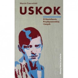 Uskok. O Stanisławie...