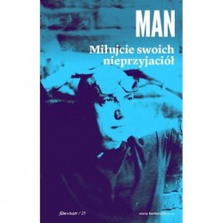 Miłujcie swoich nieprzyjaciół