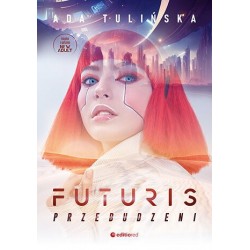 Futuris. Przebudzeni
