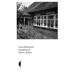 Orzeszkowo 14. Historie z...