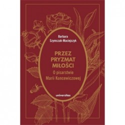 Przez pryzmat miłości. O...