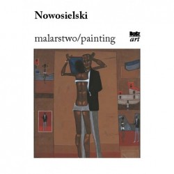 Nowosielski. Malarstwo /...