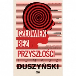 Człowiek bez przyszłości