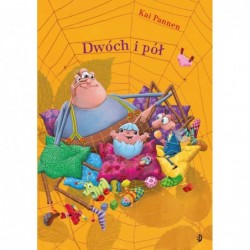 Dwóch i pół. Pająk i mucha....