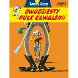 Lucky Luke. Dwudziesty pułk...