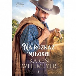 Na rozkaz miłości. Seria...