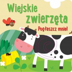 Pogłaszcz mnie! Wiejskie...