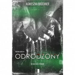 Odrodzony. Seria Rodzina...