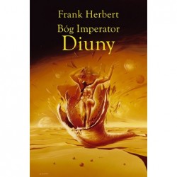 Bóg Imperator Diuny. Cykl...