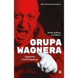 Grupa Wagnera. Tajemnice...
