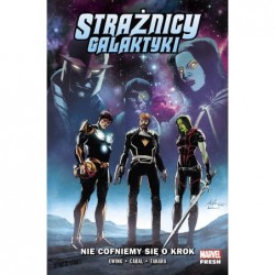 Strażnicy Galaktyki. Nie...
