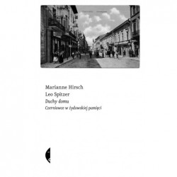 Duchy domu. Czerniowce w...