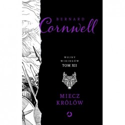 Miecz królów. Wojny...