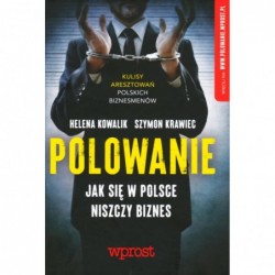 Polowanie. Jak się w Polsce...