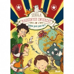 Gdzie jest pan M.? Szkoła...